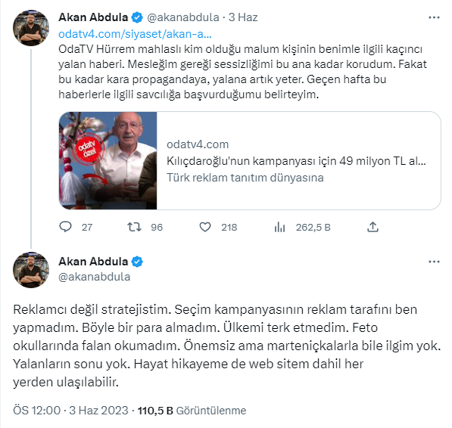 Oda TV, Kılıçdaroğlu’nun seçim kampanyasında görev alan Akan Abdula’nın kampanya için CHP’den 49 milyon TL aldığını ve seçimin ardından Türkiye’den ayrıldığını iddia etti. Sosyal medya hesabından iddiayı yalanlayan Abdula: “Oda TV Hürrem mahlaslı kim olduğu malum kişinin benimle ilgili kaçıncı yalan haberi. Bu haberlerle ilgili savcılığa başvurdum. Reklamcı değil stratejistim. Seçim kampanyasının reklam tarafını ben yapmadım. Böyle bir para almadım. Ülkemi terk etmedim. Tüm iftiralarla hukuk önünde hesaplaşacağım.”