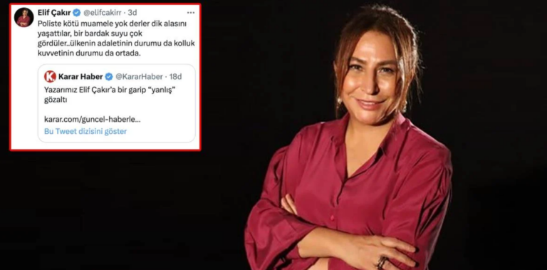 Elif Çakır’a isim benzerliğinden gözaltı: Polis, TC numarasını bile kontrol etmeden gözaltına aldı