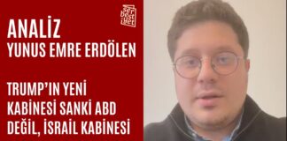 ANALİZ | “Trump’ın yeni kabinesi sanki ABD değil, İsrail kabinesi”