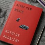 Kötülük problemine cevap vermek (1): Doğru sorular, yanlış muhatap