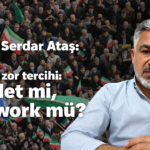 Resul Serdar Ataş anlatıyor: İran’ın zor tercihi: Devlet mi, network mü?