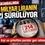 “Paraları geri verin”: Fonlarda 187 milyar kazanan 214 kişi ve şirket belli oldu